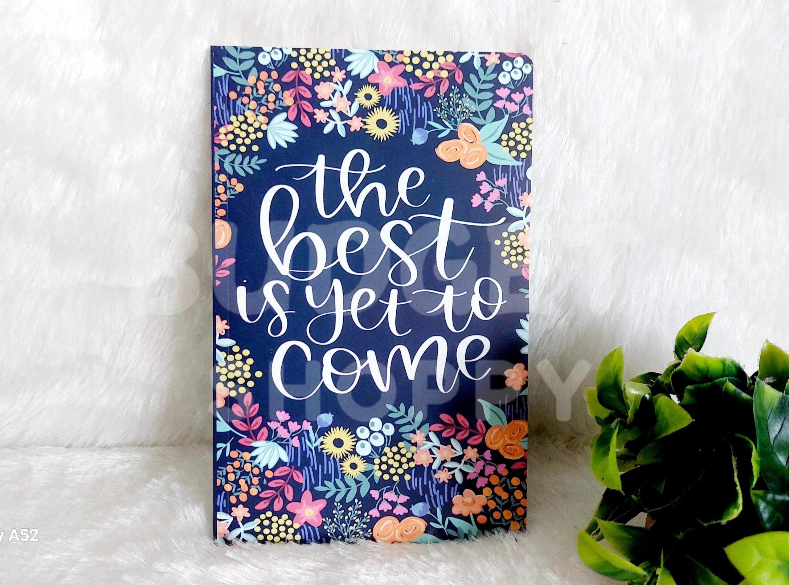 Classical Trendy A5 Diary (The Best is yet to come) - Image 3