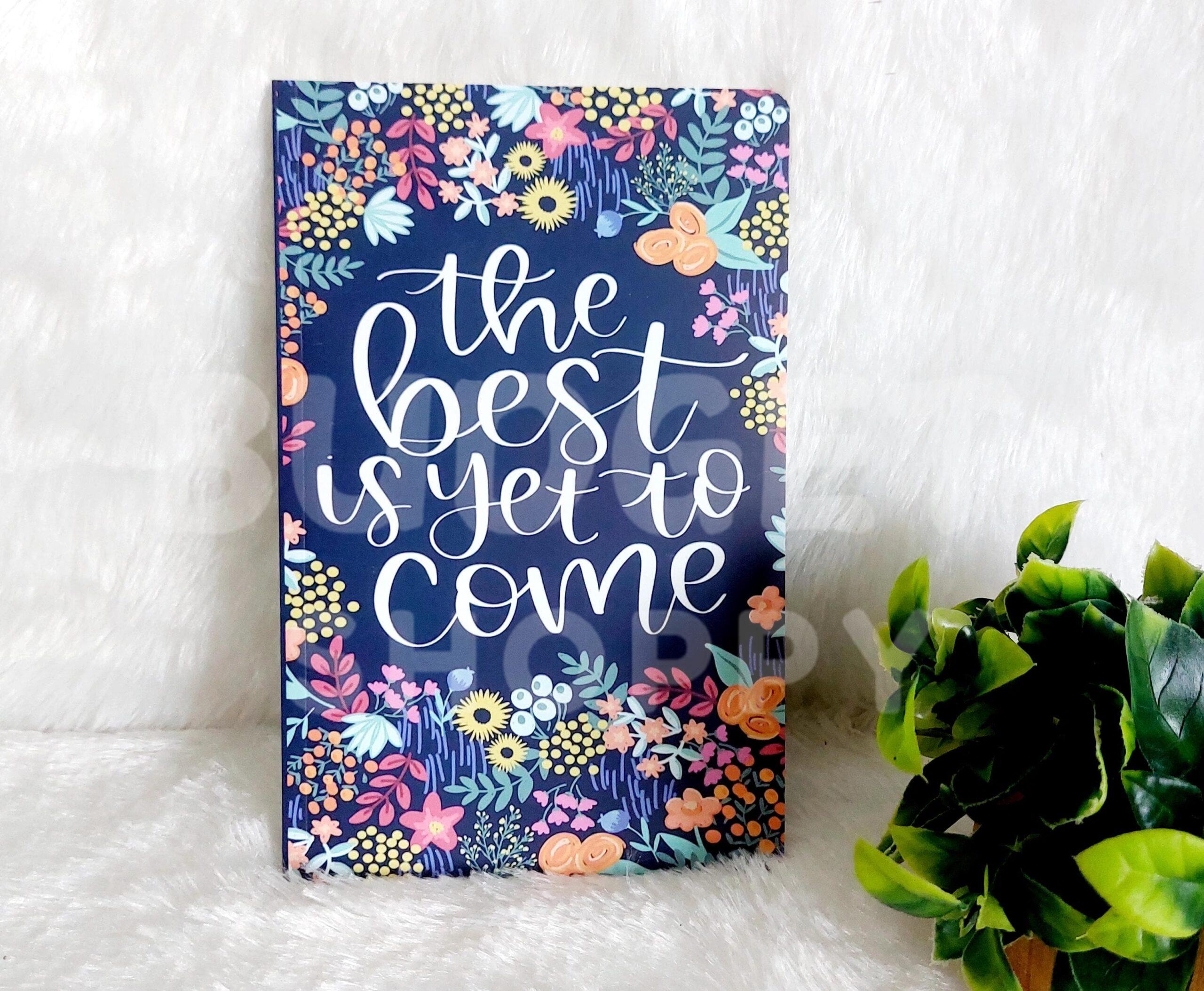 Classical Trendy A5 Diary (The Best is yet to come) - Image 4